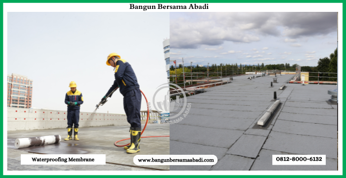 Perbaikan Bocor dengan Waterproofing Membrane